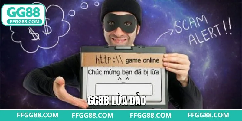 GG88 Lừa Đảo - Phơi Bày Tin Đồn Vô Căn Cứ Về Nhà Cái